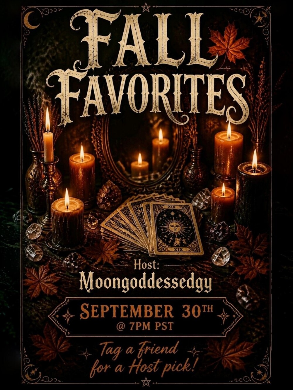 🥳 Fall Favorites 🥳 #159 - Sep 30th At 7pm PST - Tag A Friend For Host Pick